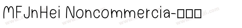 MFJnHei Noncommercia字体转换